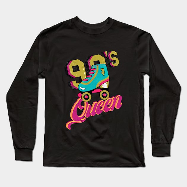 90'S Queen.Retro gift for women Long Sleeve T-Shirt by FullOnNostalgia